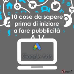 fare pubblicità su google ads consigli